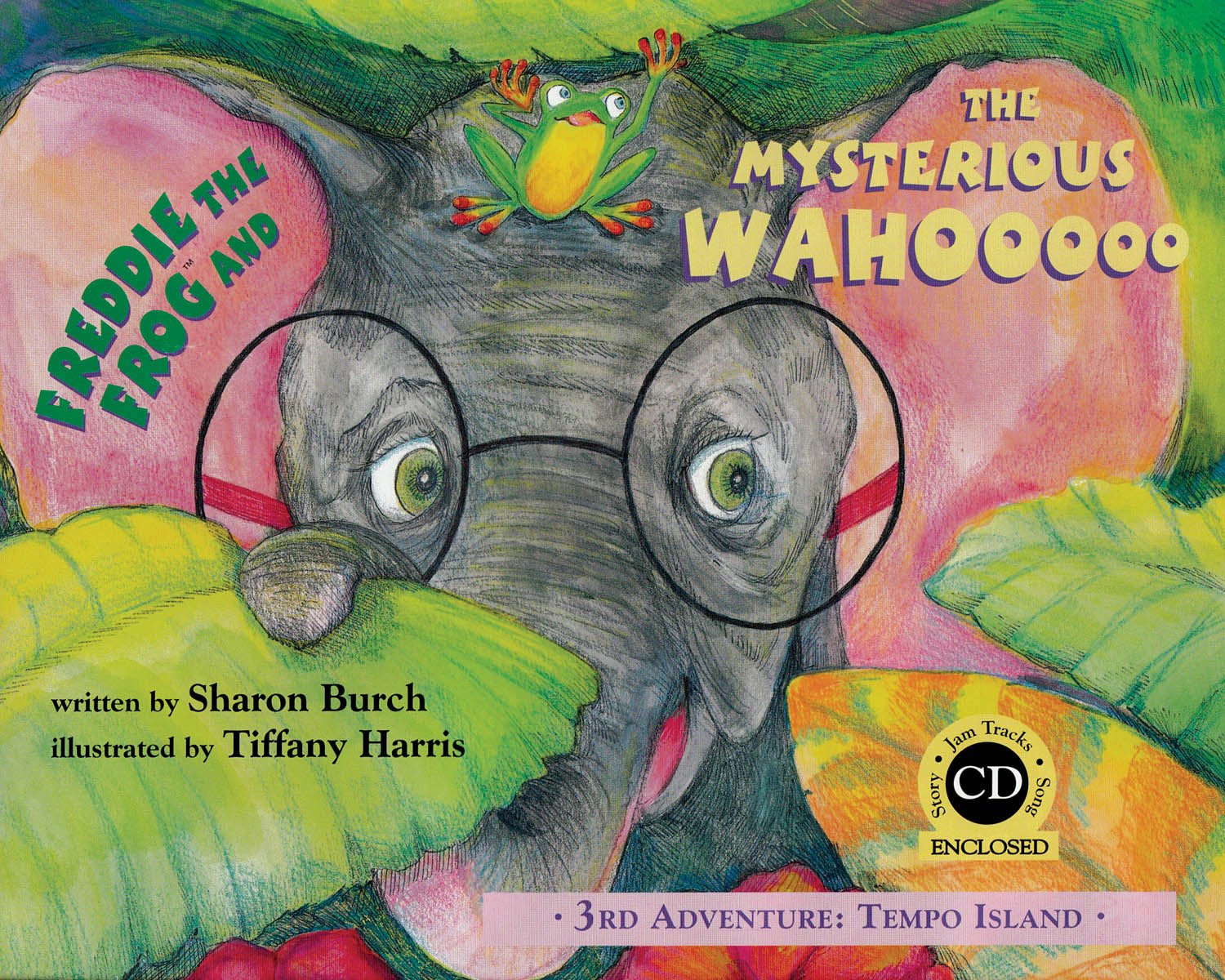 Freddie the frog and the mysterious wahooooo chant +cd book