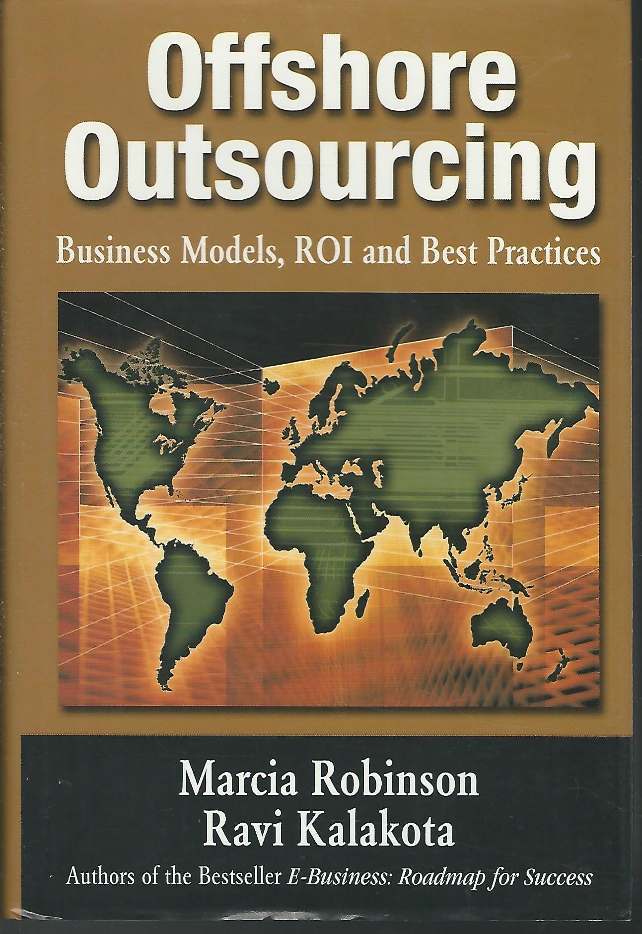 Offshore Outsourcing: Business Models, Roi and Best Practices Business, Finance & Career