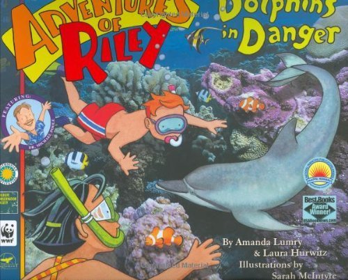 Dolphins In Danger (Adventures of Riley) Novels & Short Stories