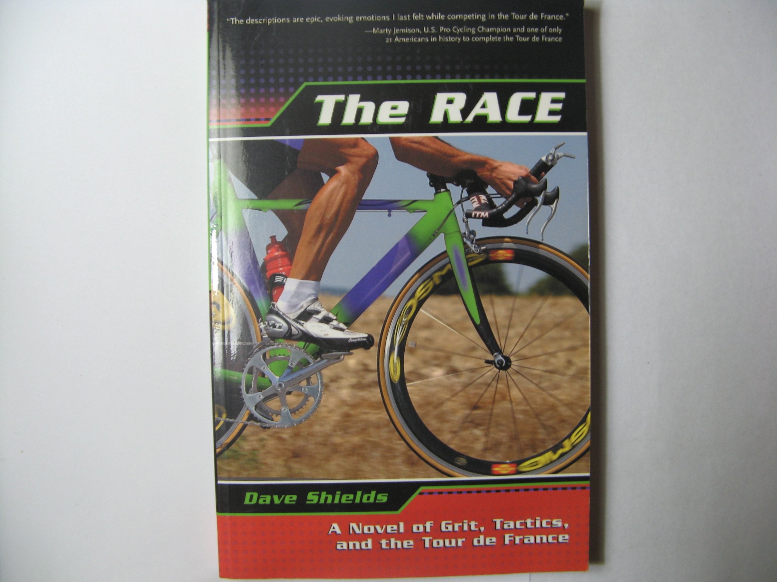 The Race: A Novel of Grit, Tactics, and the Tour De France Contemporary literature