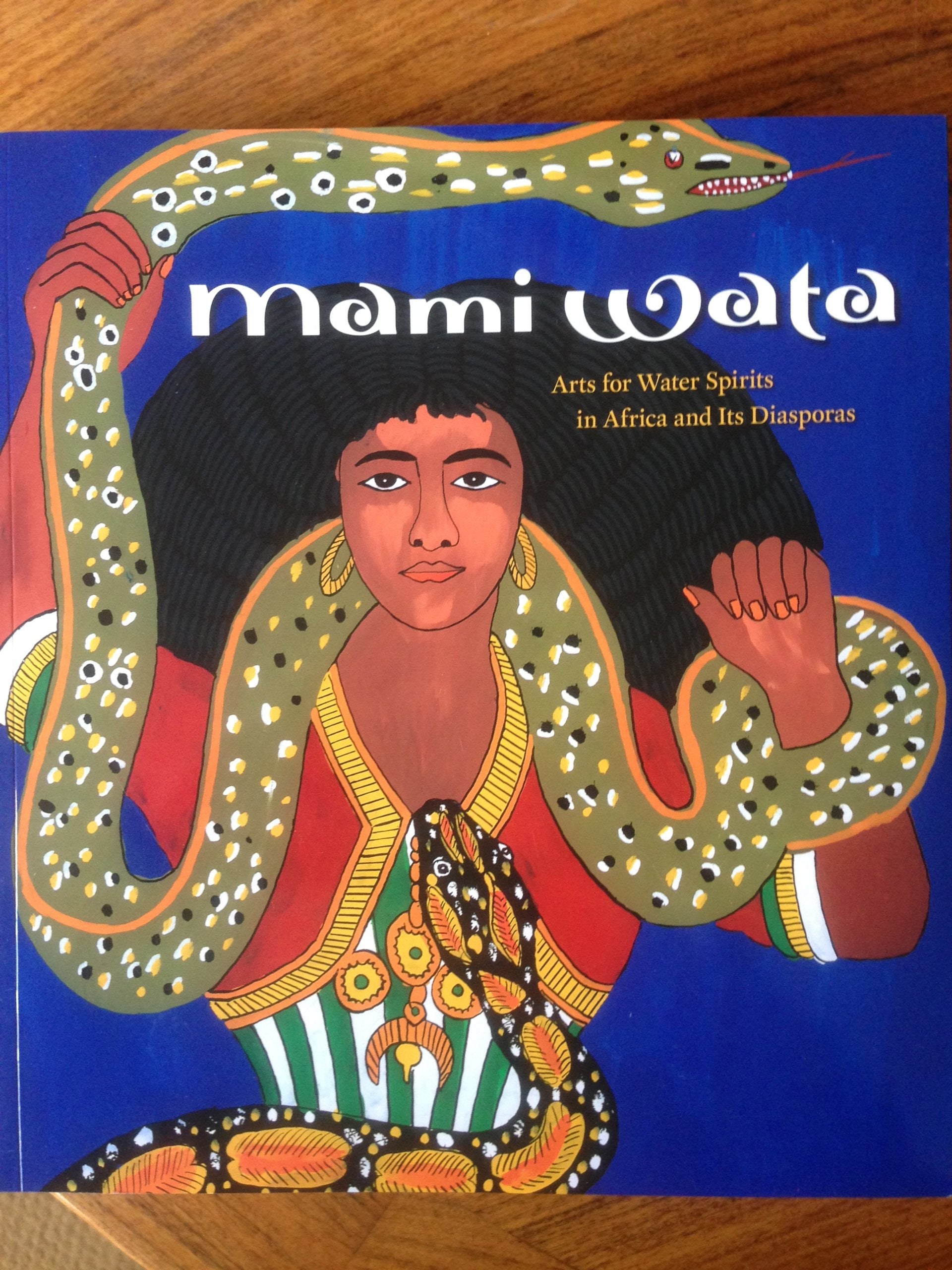 Mami Wata: Arts for Water Spirits in Africa and Its Diasporas Film, Art & Culture
