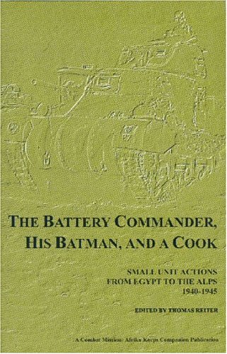 Product Image: Title: The Battery Commander His Batman and a Cook