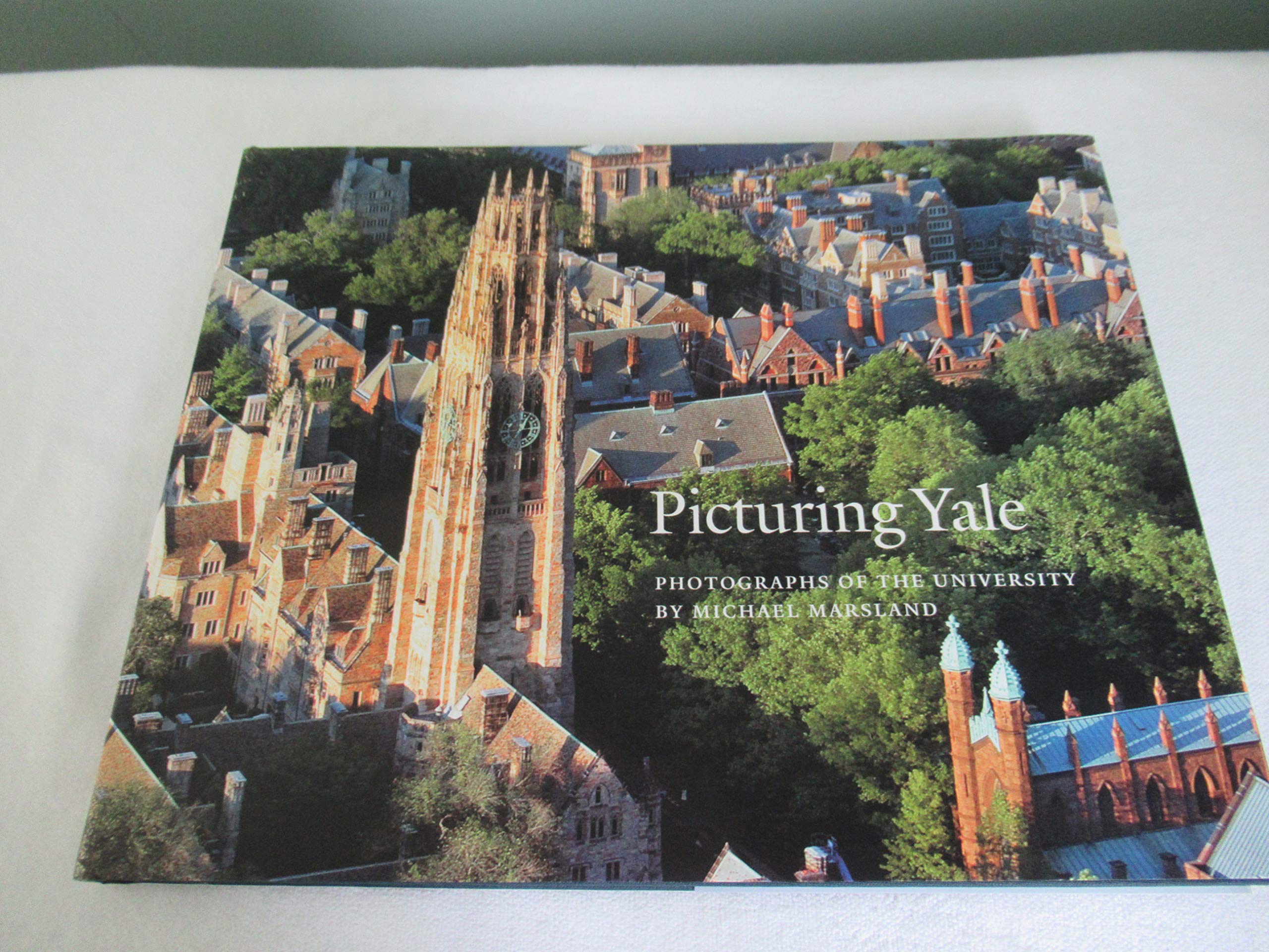 Picturing Yale PHOTOGRAPHS OF THE UNIVERSITY Books