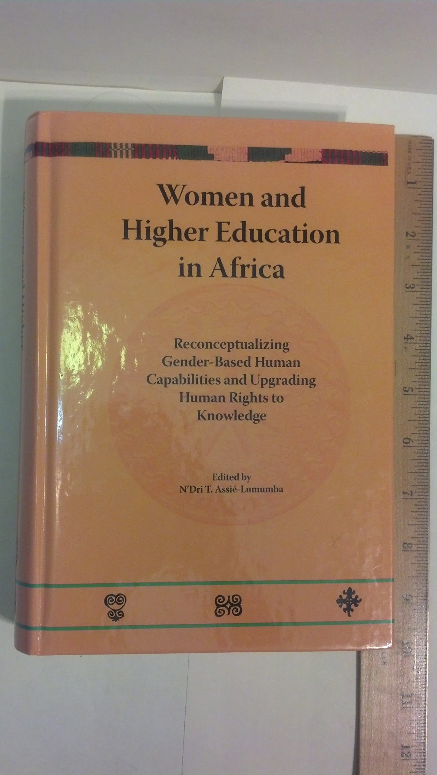 Women and Higher Education in Africa: Reconceptualizing Gender-Based Human Capabilities and Upgrading Human Rights to Knowledge Social Sciences