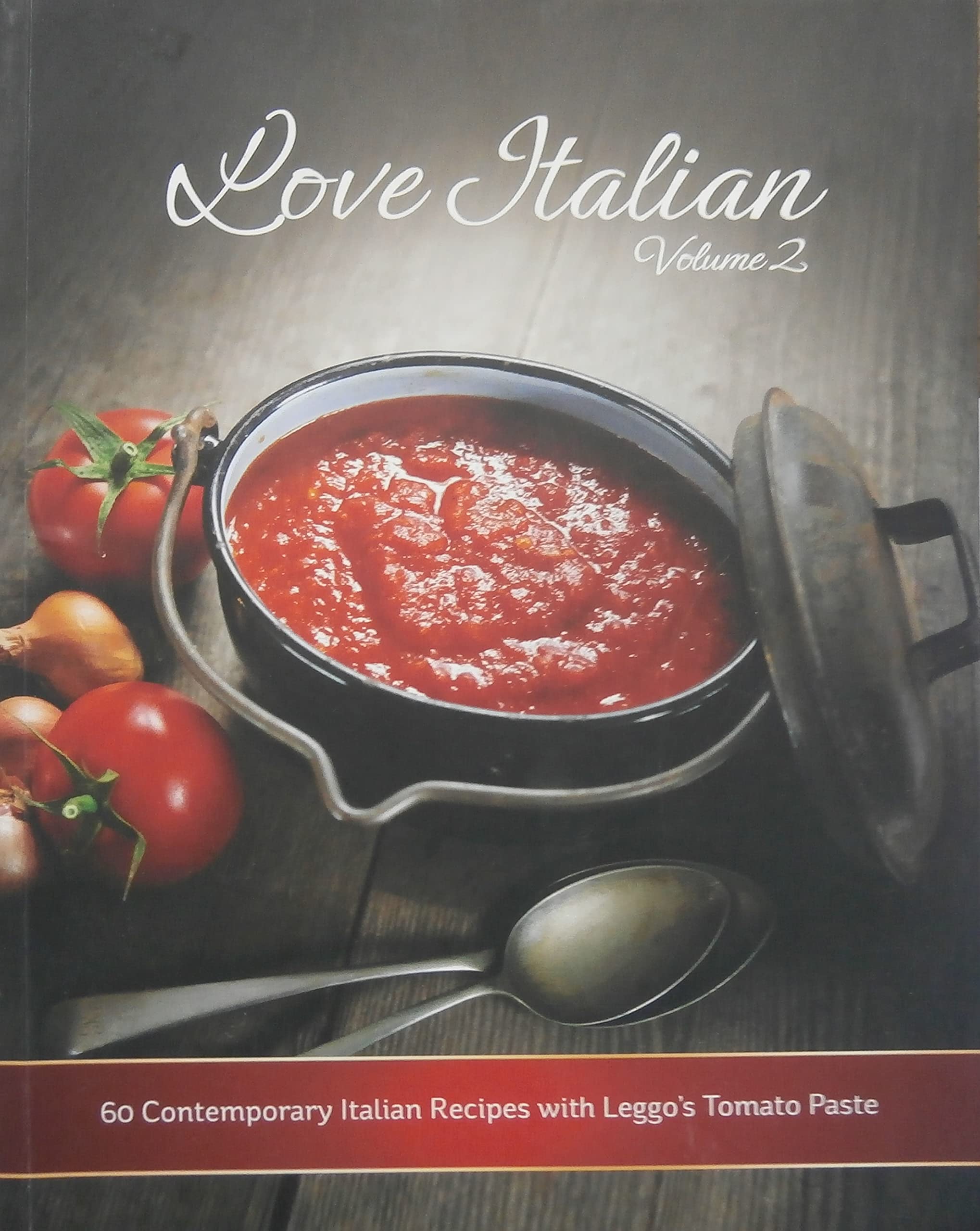 Love Italian : Contemporary Italian Recipes with L book