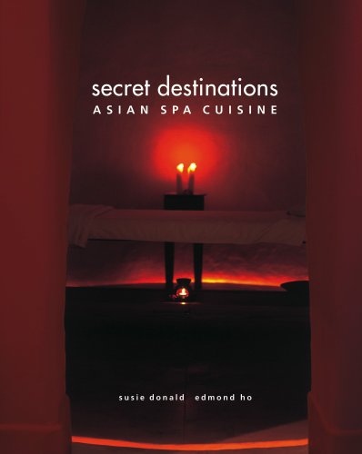 Secret destinations asian spa cuisine Books