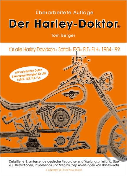 Der Harley-Doktor - Premium Edition: Premium Edition im Edelschuber mit Postern als limitierte Geschenkversion: Reparatur & Service Handbuch für alle ... Softail, FXR, FLT & FLH Modelle 1984-99. Leisure, Home & Garden
