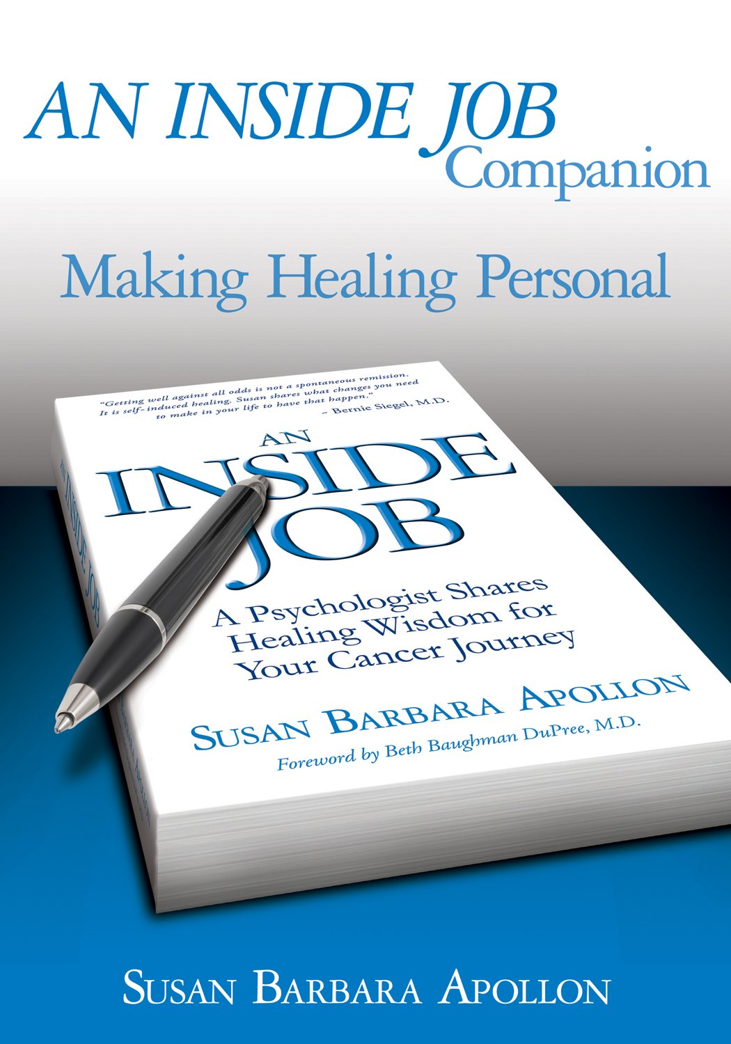INSIDE JOB COMPANION: Making Healing Personal Health, Nutrition & Fitness