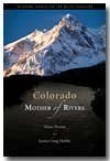 Colorado Mother of Rivers: Water Poems Books
