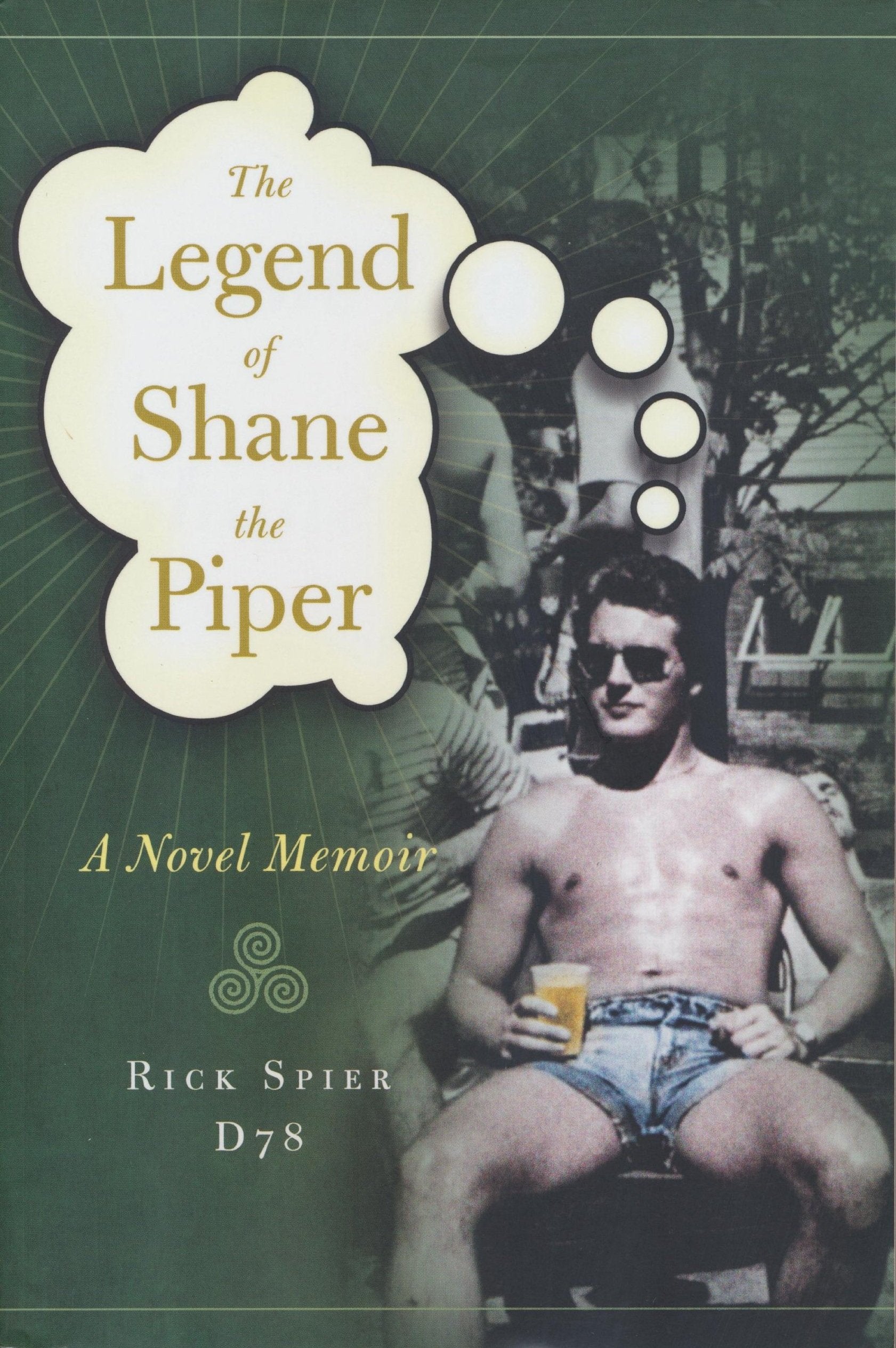 The Legend of Shane the Piper: A Novel Memoir book