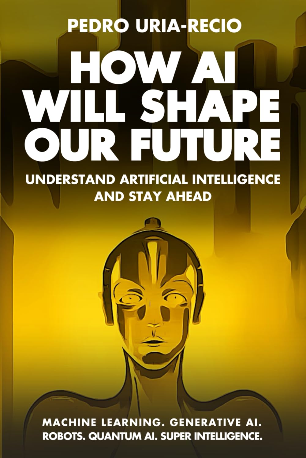 Product Image: How AI Will Shape Our Future