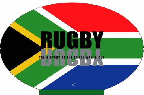 Rugby: The History of the Rugby World Cup book