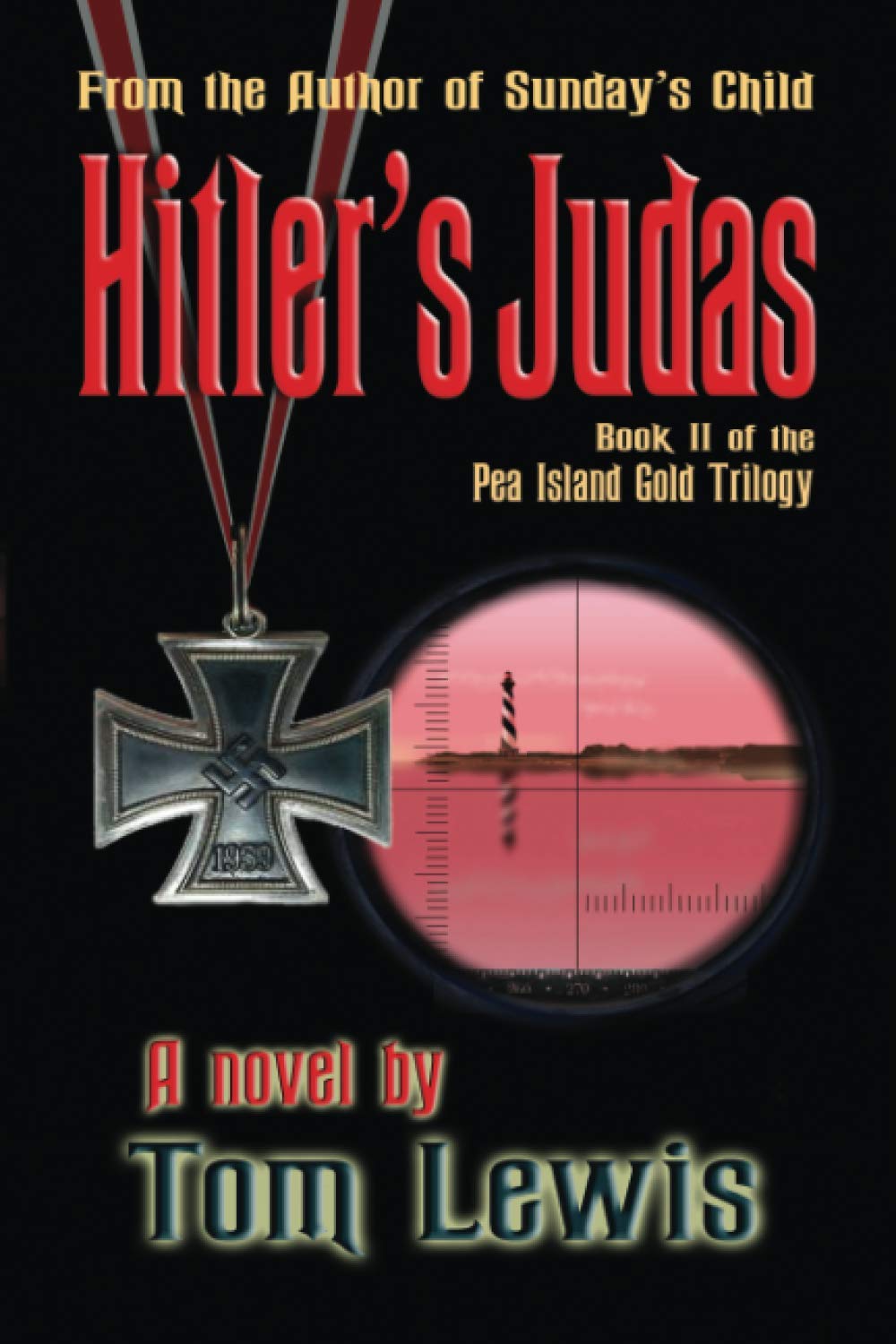 Hitler's Judas (Pea Island Gold Trilogy, Band 2) Action & Adventure