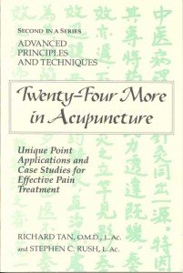 Twenty-Four More in Acupuncture: Unique Point Applications and Case Studies for Effective Pain Treatment Books