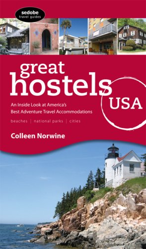 Great Hostels USA: An Inside Look at America's Best Adventure Travel Accomodations book
