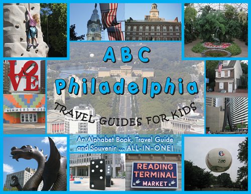 ABC Philadelphia: Travel Guides for Kids book