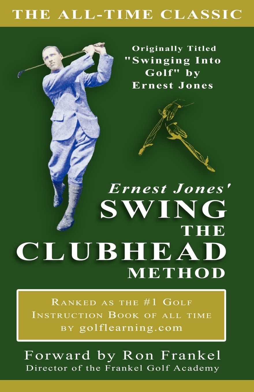 Ernest Jones' Swing The Clubhead Leisure & Fun