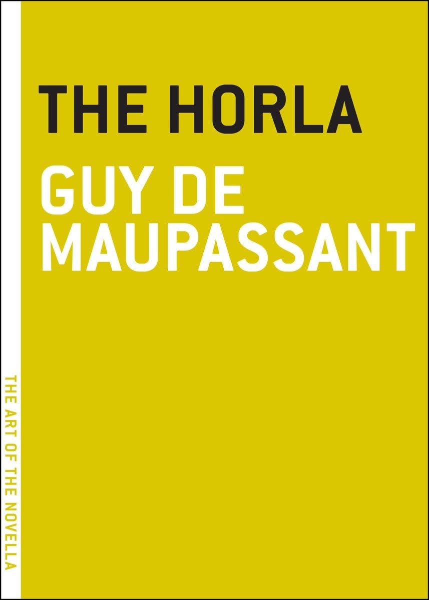 The Horla (The Art of the Novella) Contemporary literature