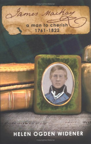 James Mackay: a man to cherish 1761-1822 Contemporary literature