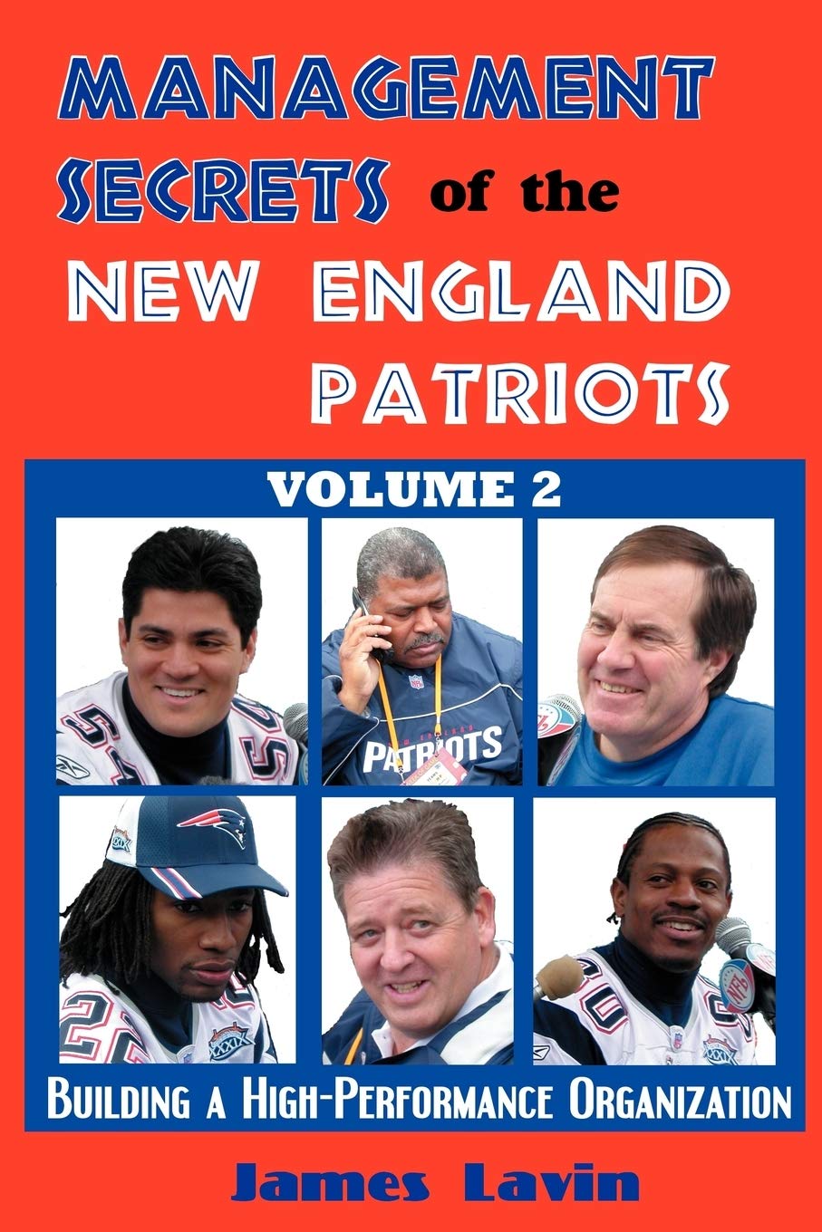 Management Secrets of the New England Patriots, Vol. 2 Business, Finance & Career