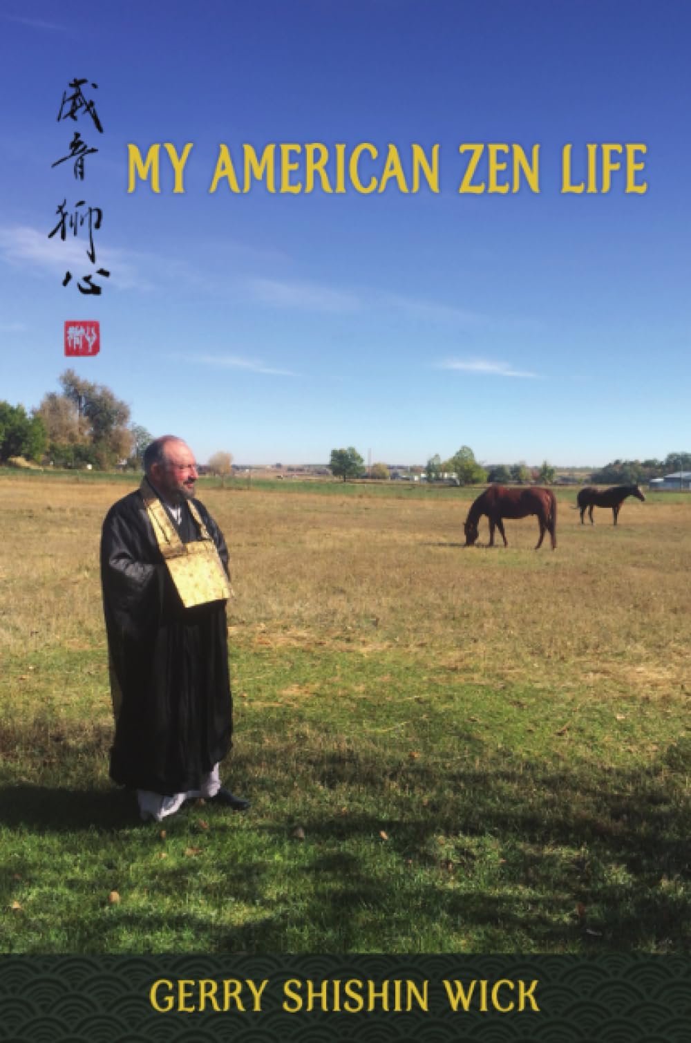 My American Zen Life Memories