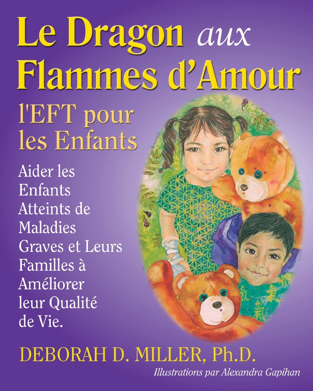 Le Dragon aux Flammes d'Amour: l’EFT pour les Enfants Health, Nutrition & Fitness