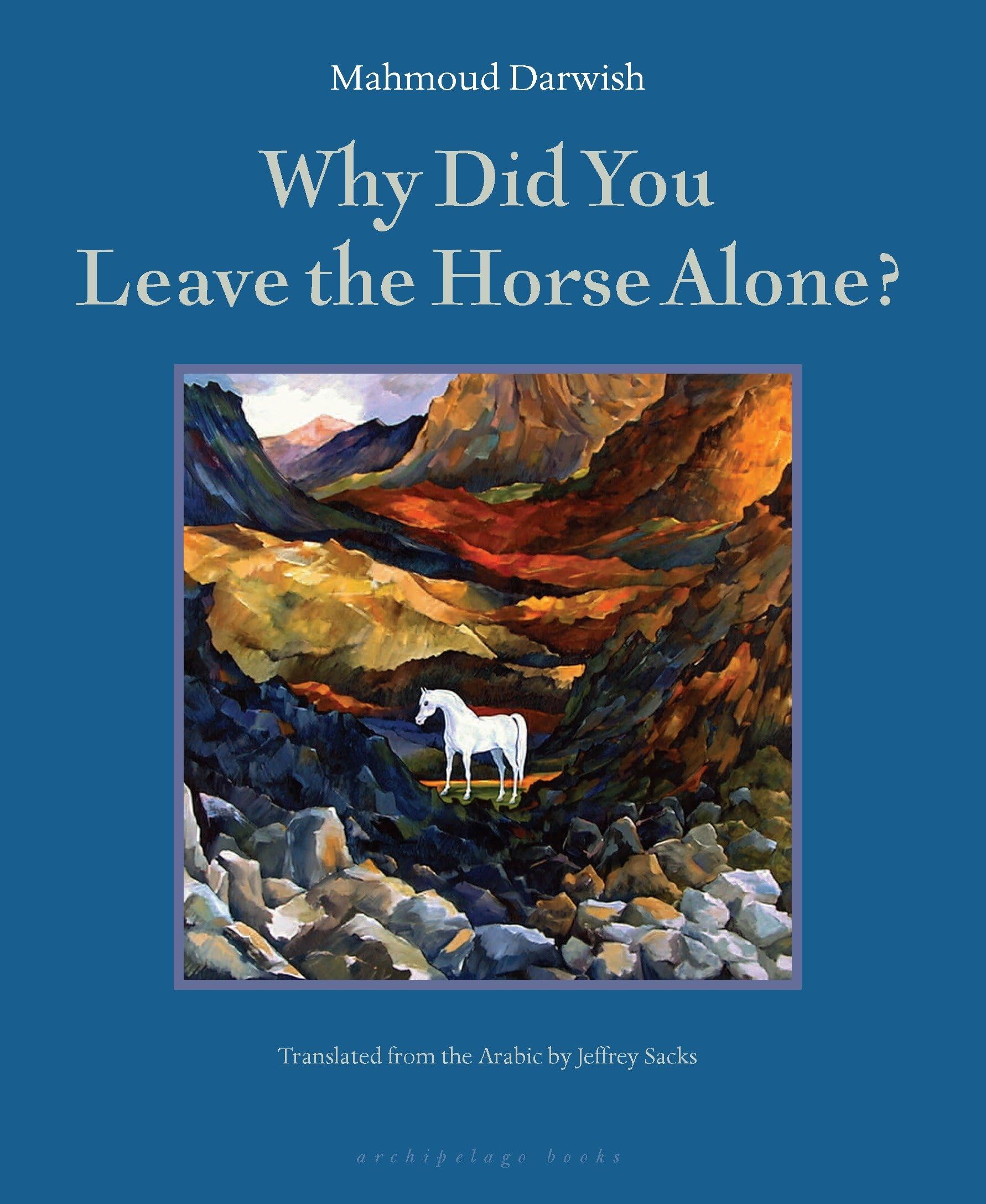 Why Did You Leave the Horse Alone? Contemporary literature