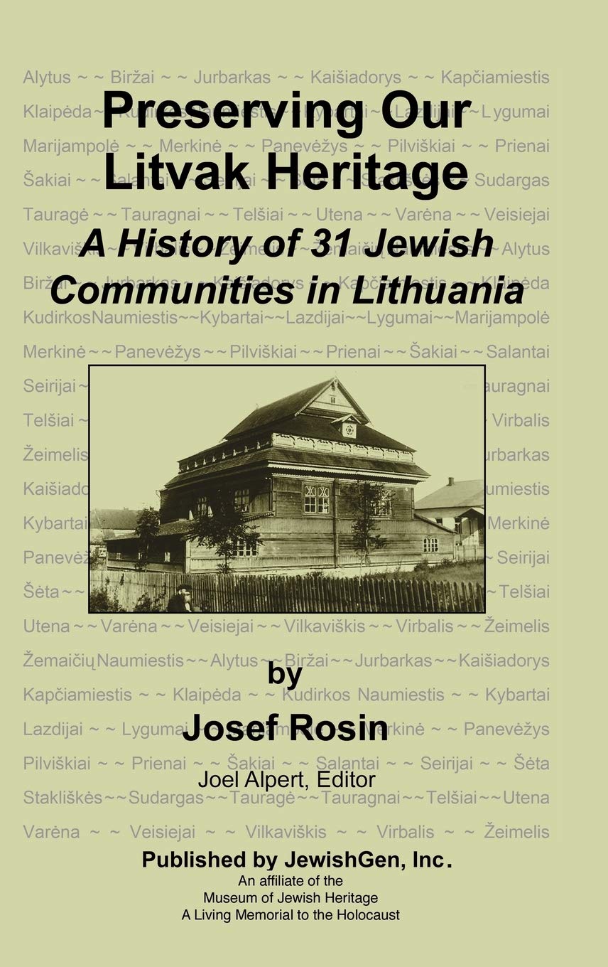 Preserving Our Litvak Heritage - A History of 31 Jewish Communities in Lithuania German history