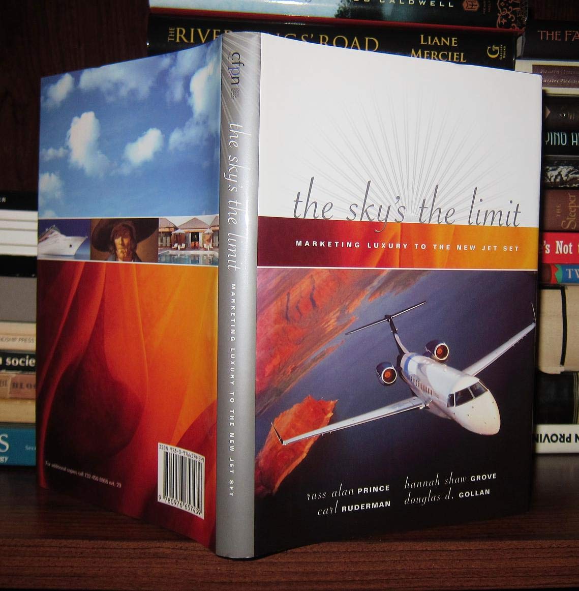 The Sky's the Limit: Marketing Luxury to the New Jet Set Business, Finance & Career