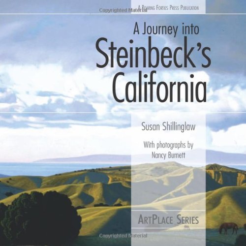 A Journey into Steinbeck's California: ArtPlace Series Contemporary literature