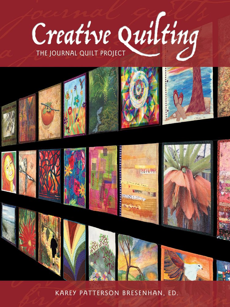 Creative Quilting: The Journal Quilt Project Hobbies & Crafts