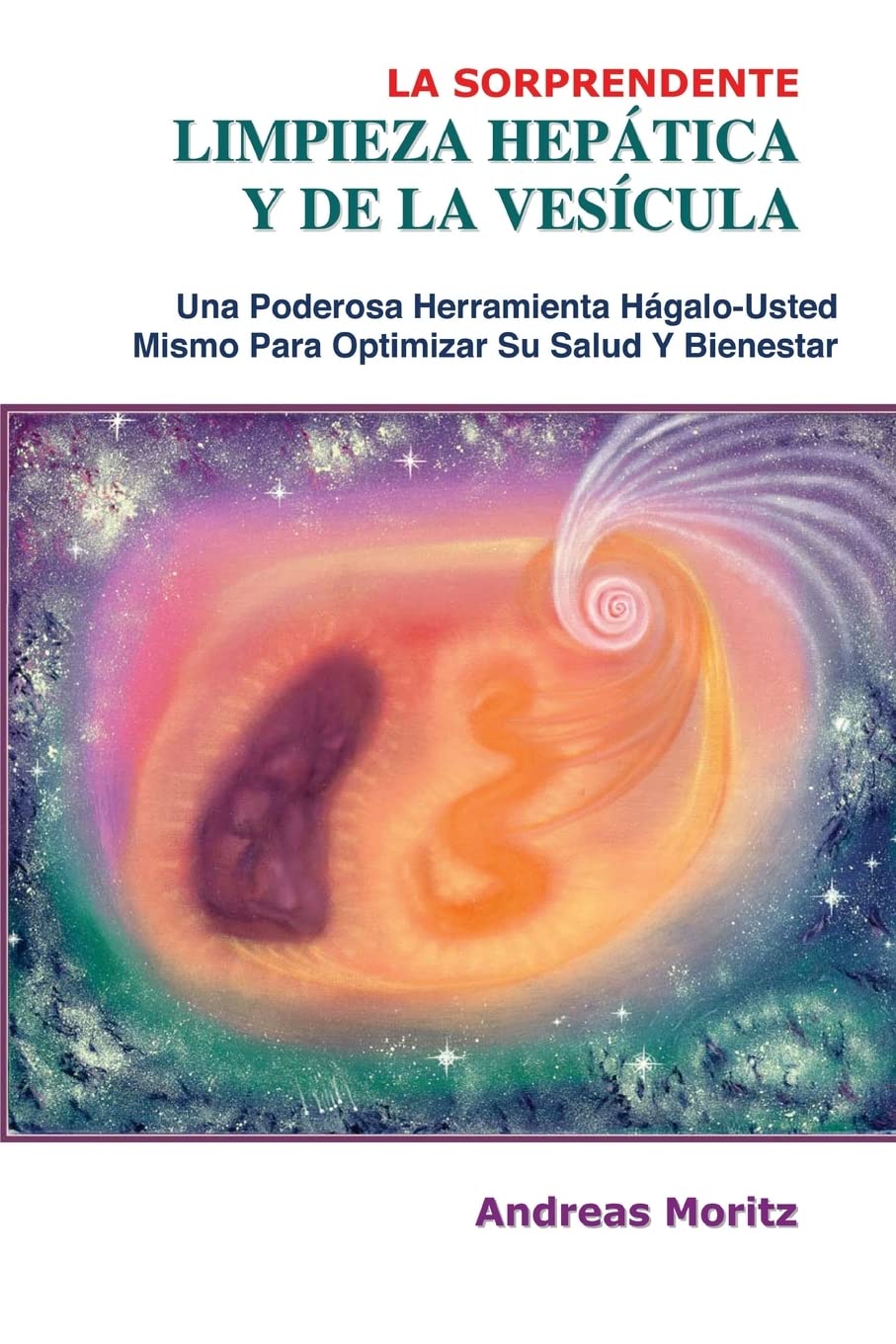 La Sorprendente Limpieza Hepatica y de La Vesicula Health, Nutrition & Fitness