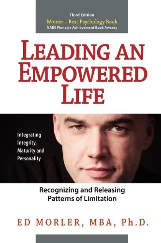 Leading an Empowered Life: Recognizing and Releasing Patterns of Limitation book