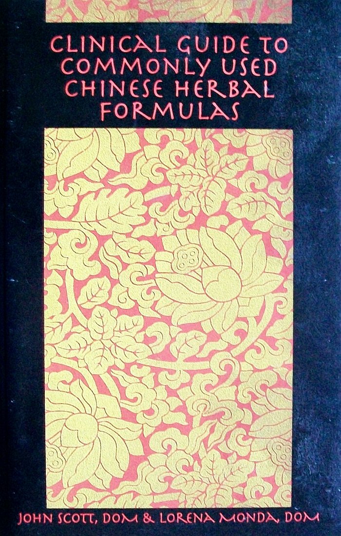 Clinical Guide to Commonly Used Chinese Herbal Formulas Books