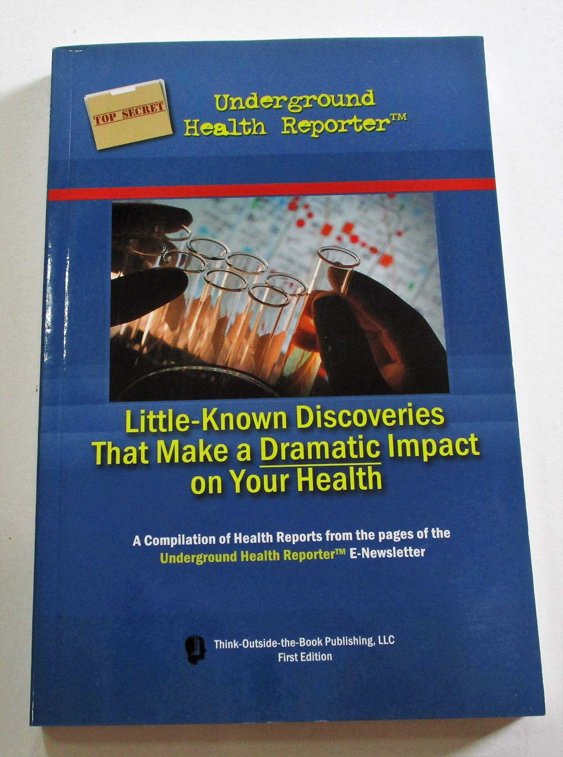 Little-Known Discoveries That Make a Dramatic Impact on Your Health Books