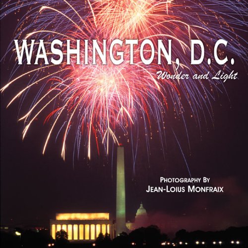 Washington, D.C.: Wonder And Light book