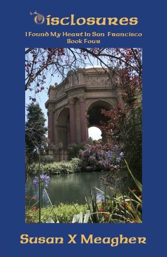 Disclosures (I Found My Heart in San Francisco, Book Four) Books