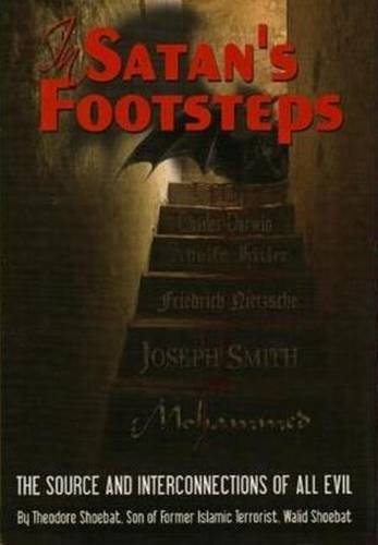 In Satan's Footsteps: What Every Christian Needs to Know to Filter Truth From Deception book