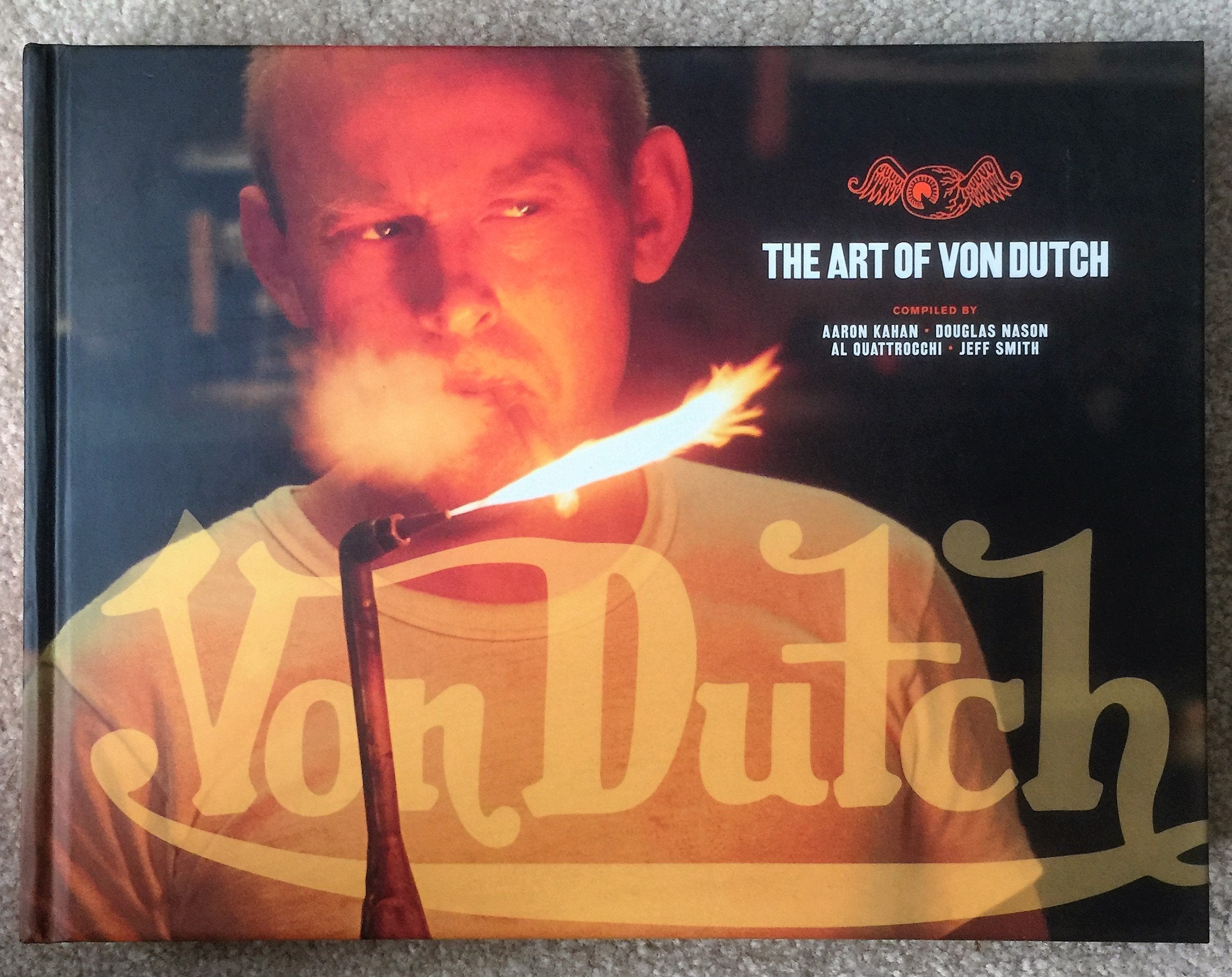 The Art of Von Dutch by Kahan, Aaron; Nason, Douglas book