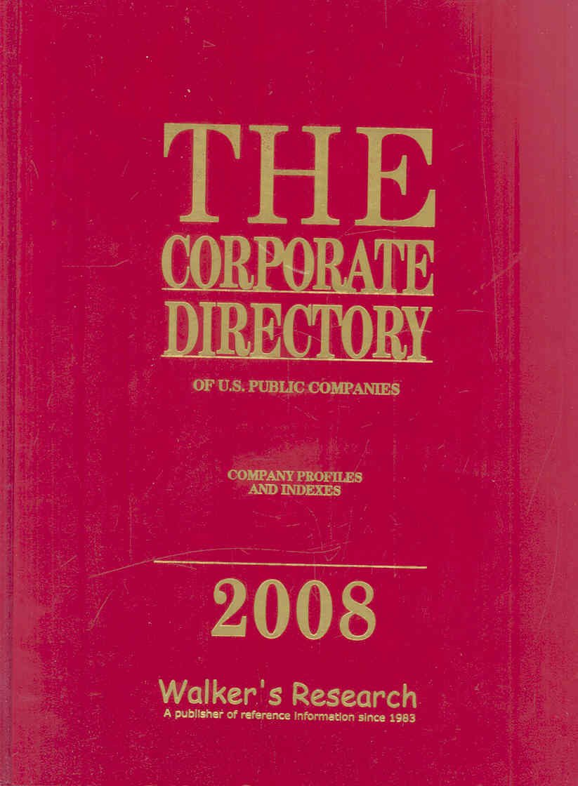 The Corporate Directory of U.S. Public Companies 2008: Company Profiles and Indexes book