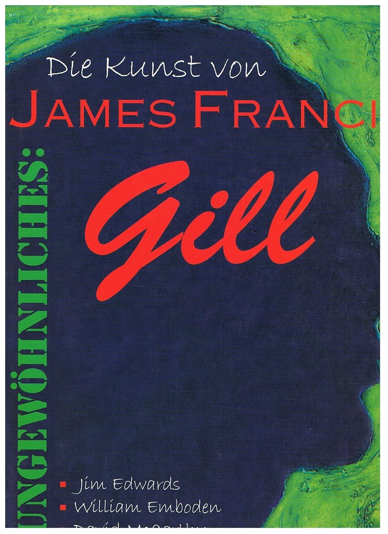 Ungewöhnliches: Die Kunst von James Francis Gill Books