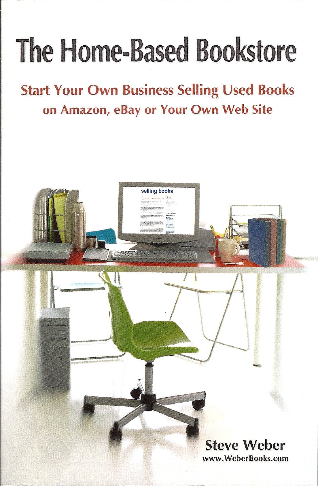 The Home-Based Bookstore Business, Finance & Career