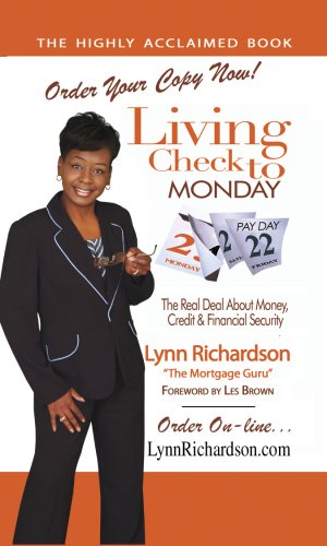 Living Check to Monday: The Real Deal About Money, Credit and Financial Security Books