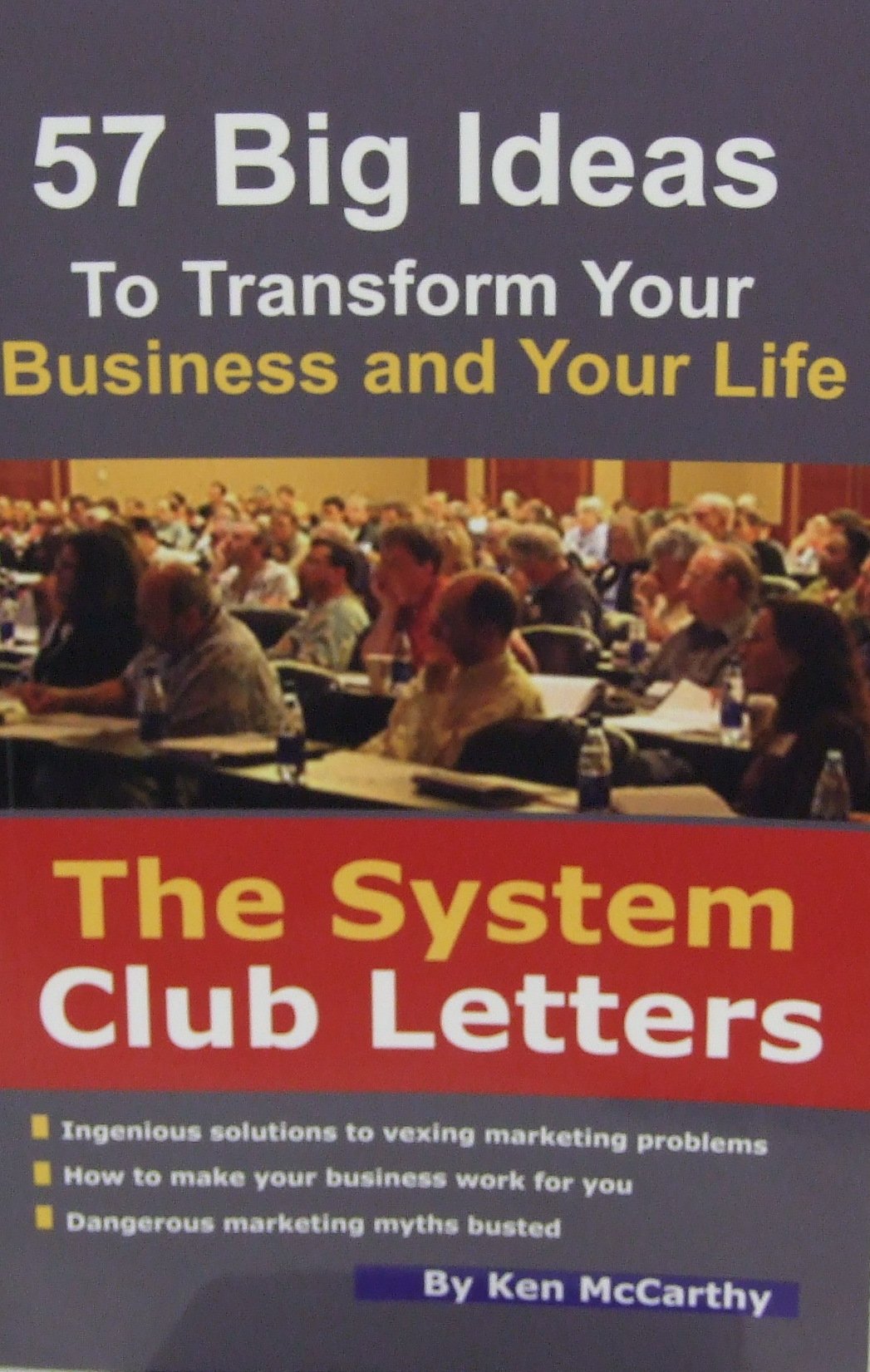 System Club Letters: 57 Big Ideas to Transform Your Business and Your Life book