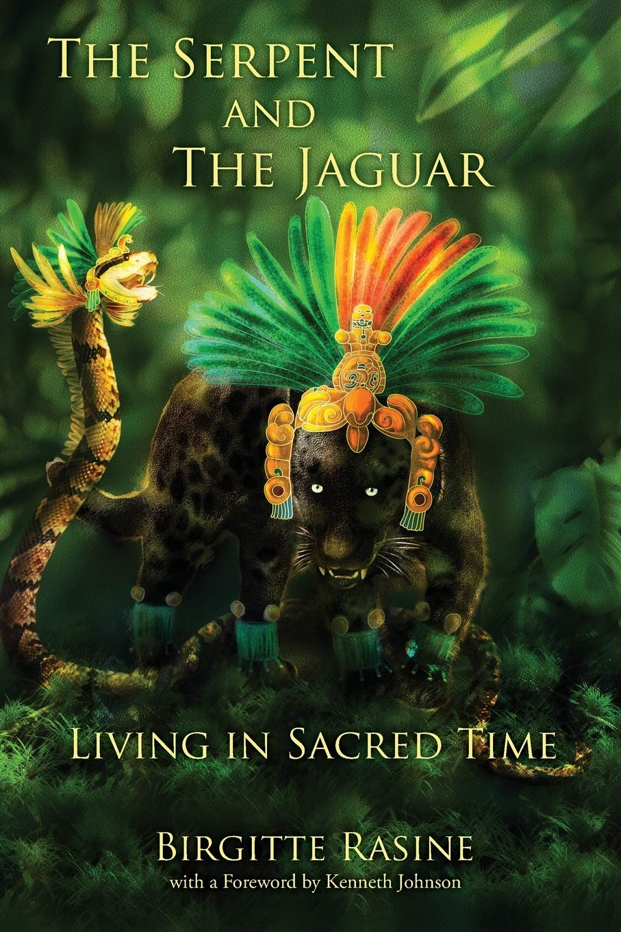 The Serpent and the Jaguar: Living in Sacred Time Business & Technology