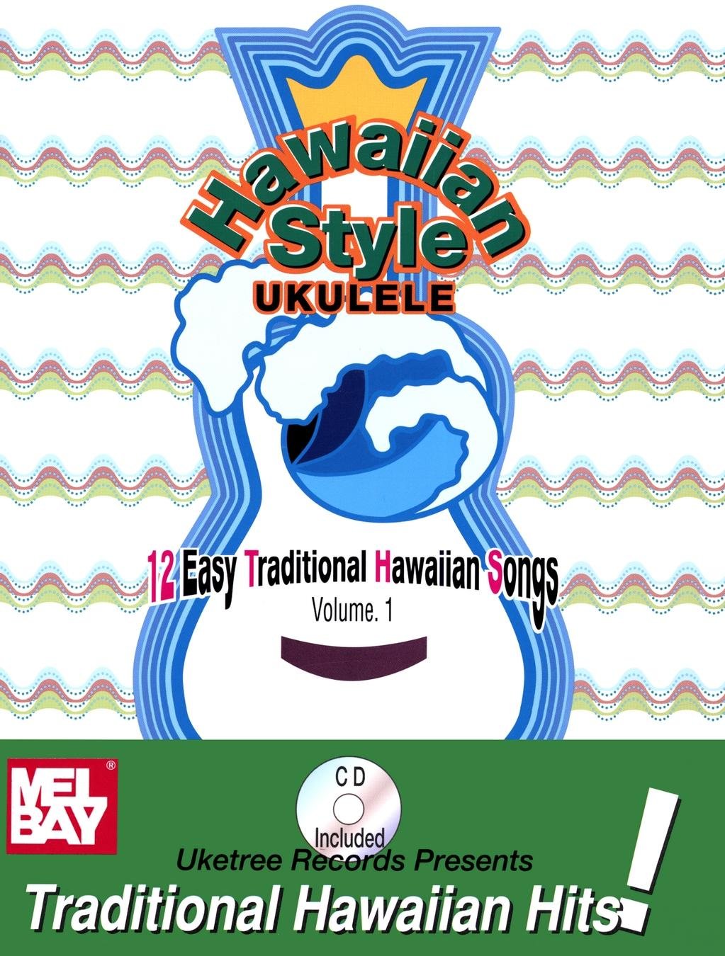 Hawaiian Style 'Ukulele: Beginner Intermidate : Traditional Hawaiian Songs Sheet Music