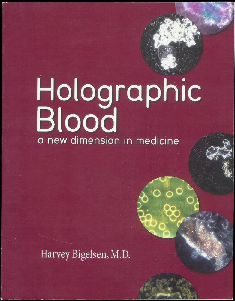 Holographic Blood: A New Dimension in Medicine Medicine