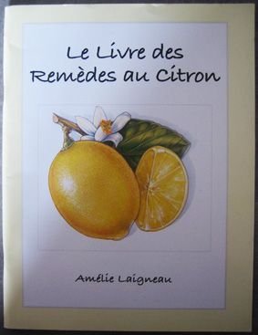 Le livre des remèdes au citron book