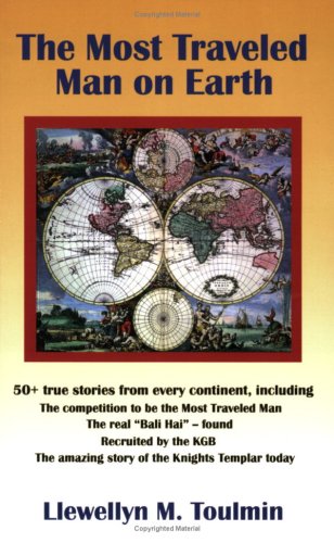 The Most Traveled Man on Earth Travel Guides