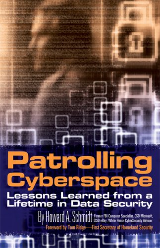 Patrolling Cyberspace: Lessons Learned from a Lifetime in Data Security Computer Science